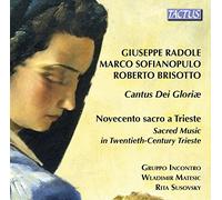 Gruppo Incontro / Susovsky – Cantus Dei Gloriae: Sacred Music in Twentieth-Century Trieste – Tactus