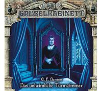 Gruselkabinett - Folge 178: Das unheimliche Turmzimmer. Hörspiel.