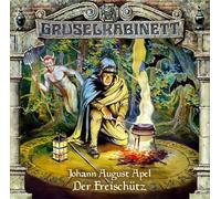 Gruselkabinett - Gruselkabinett - Folge 15: Der Freischütz