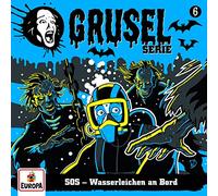 Gruselserie 006/Sos-Wasserleichen An Bord (CD)