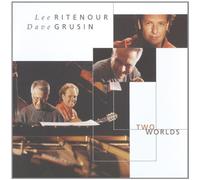 Grusin/Ritenour - Two Worlds
