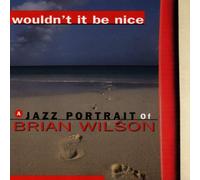 Grusin - Wouldn't It Be Nice-Jazz Portr