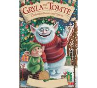 Gryla and the Tomte: Christmas Beasts and Spirits