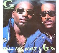 G's Incorporated - Tell Me What A G Is
