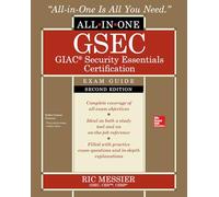 GSEC GIAC Security Essentials Certification All-in-One Exam Guide, Second Edition (CERTIFICATION & CAREER - OMG)