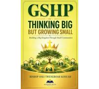 GSHP: Thinking Big but Growing Small