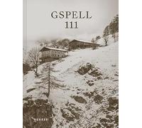 Gspell 111: Bergbauern in den Alpen - Die letzten ihrer Art