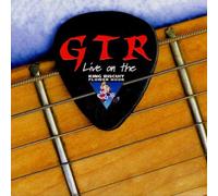 GTR - Live On The King Biscuit Flower Hour
