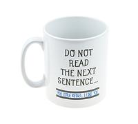 GTR-Prestige Giftware Do Not Read The Next Sentence You Little Rebel Fun Mug - XCMN251