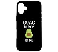 Guac Dirty to Me T-Shirt Funny Avocado Shirt Vegan Case for iPhone 16 Plus
