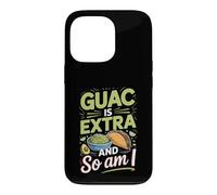 Guac Is Extra and So Am I Tacos Taco Lover Foodie Case for iPhone 13 Pro