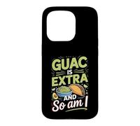 Guac Is Extra and So Am I Tacos Taco Lover Foodie Case for iPhone 15 Pro