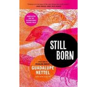 Guadalupe Nettel Still Born (Paperback)