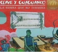 Guaguanco, Clavey - La Rumba Que No Termina