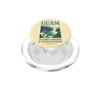 Guam ISLAND STRONG & ALWAYS RISING SINCE 1898 Tropical Pride PopSockets PopGrip for MagSafe