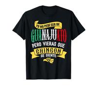 Guanajuato Souvenir Mexico Perla del Bajío Mexicans T-Shirt