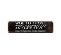 Guangpat Rustic Metal Signs Woe to Those Who Call Evil Good And Good Evil Decorative Sign Vintage Motivational Metal Wall Art Wall Decor for Home Door Porch Garden Party Indoor/Outdoor Decor 24x6in