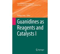 Guanidines as Reagents and Catalysts I