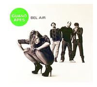 Guano Apes - Bel Air (Deluxe Edition)