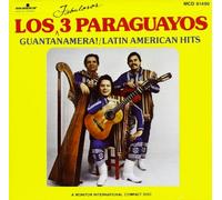 Guantanamera! Latin American Hits by Los Fabuloso 3 Paraguayos