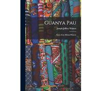 Guanya Pau: Story of an African Princess