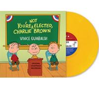 Vince Guaraldi - You're Not Elected, Charlie Brown (Woodstock Yellow Vinyl) [VINYL]