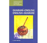 Guarani-English/English-Guarani Concise Dictionary – Hippocrene Concise Dictionaries