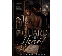Guard Her Heart