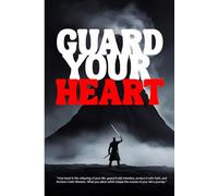 Guard Your Heart