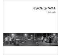 Guarda la Tosca - En la Nada