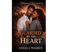 Guarded By His Heart (Bittersweet Love)