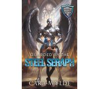 Guarded by the Steel Seraph: Monster Security Agency