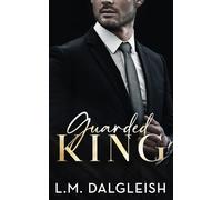 Guarded King: A Billionaire Workplace Romance: 3 (Empty Kingdom)