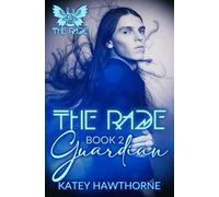 Guardian: 2 (The Rade)