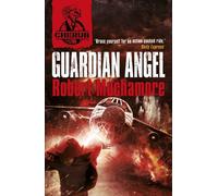 Guardian Angel (Cherub) by Robert Muchamore (1-Apr-2013) Paperback