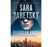 Guardian Angel (The V.I. Warshawski Mysteries)