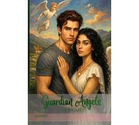 Guardian Angels: The Escape (Guardian Angels - The Complete Trilogy)