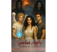 Guardian Angels: The Secret of Nash's Gift (Guardian Angels - The Complete Trilogy)