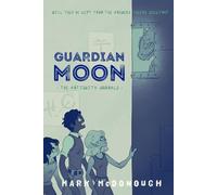 Guardian Moon: Antiquity Journals 2