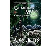 Guardian Moon (Tales of the Godsmote Lands)