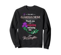 Guardian Mother Daughter Floral Thank You Message mom Sweatshirt