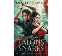 Guardian of Talons and Snares: (The Zheninghai Chronicles Book 1)
