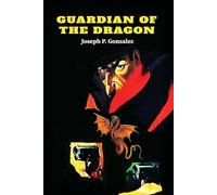 GUARDIAN OF THE DRAGON