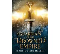 Guardian of the Drowned Empire