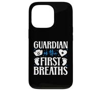 Guardian Of The First Breaths L&D OB Nurse Quote Case for iPhone 13 Pro