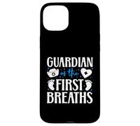 Guardian Of The First Breaths L&D OB Nurse Quote Case for iPhone 15 Plus