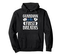Guardian Of The First Breaths L&D OB Nurse Quote Pullover Hoodie