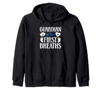 Guardian Of The First Breaths L&D OB Nurse Quote Zip Hoodie