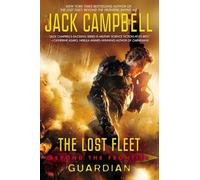 Guardian (The Lost Fleet: Beyond the Frontier)
