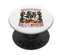 Guardianes del Desierto - Día de los Muertos El Jefe PopSockets Adhesive PopGrip